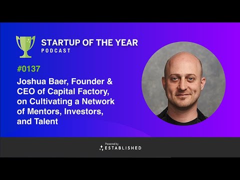 Cultivating a network of mentors, investors, and talent &mdash; Startup of the Year podcast, 2025.